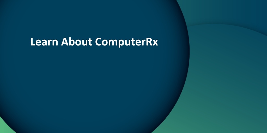 Product Webinar: ComputerRx 